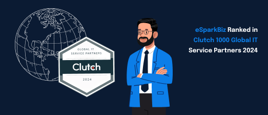 eSparkBiz Ranked in Clutch 1000 Global Top 1% B2B List for 2024