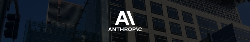 Top 10 Agentic AI Development Companies: Finding the Best Fit for Your Enterprise 6 Anthropic_Agentic_AI